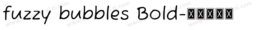 fuzzy bubbles Bold字体转换